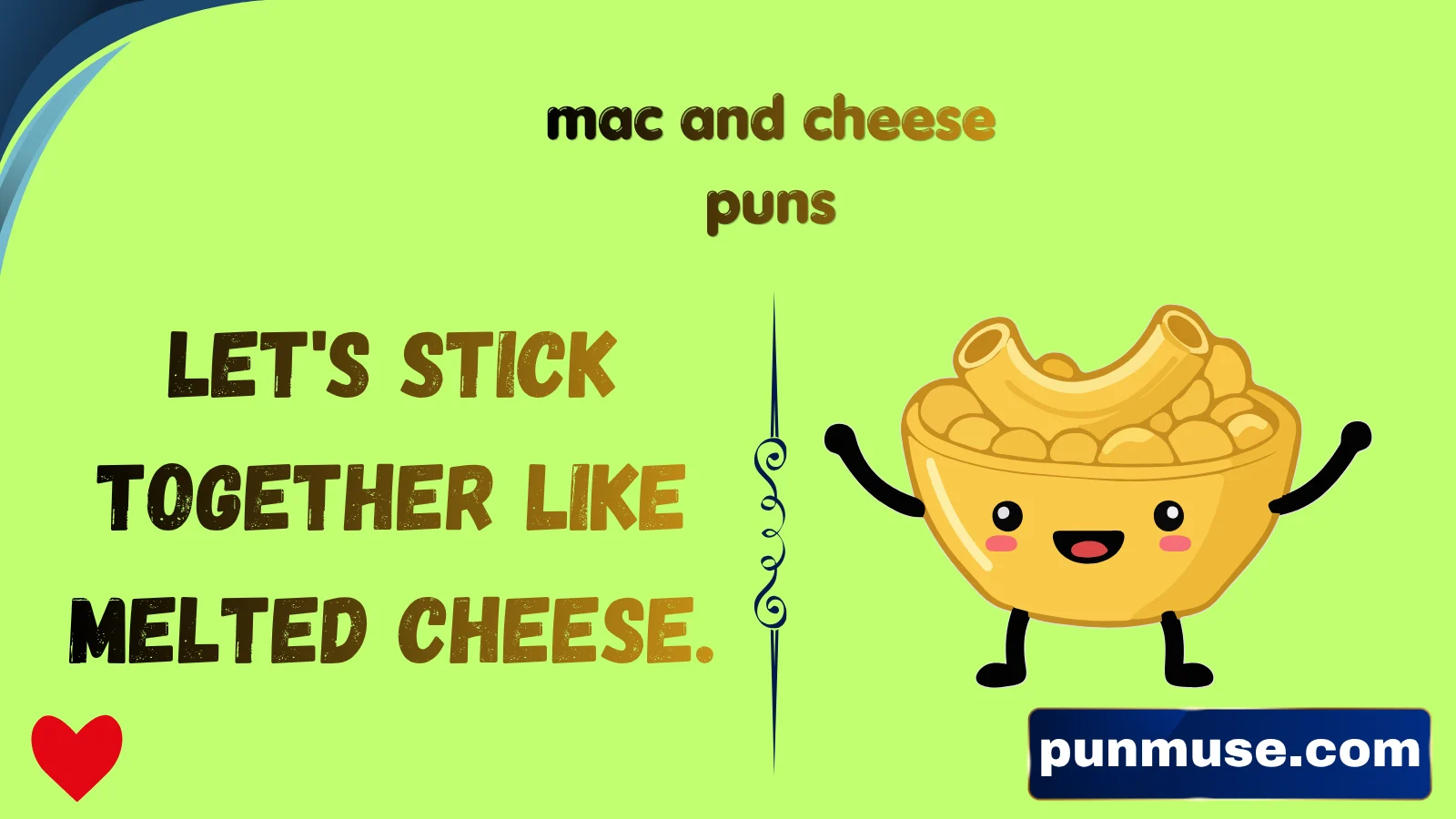 mac and cheese puns