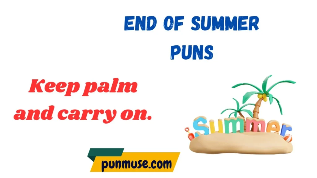 End of Summer Puns for Every Occasion